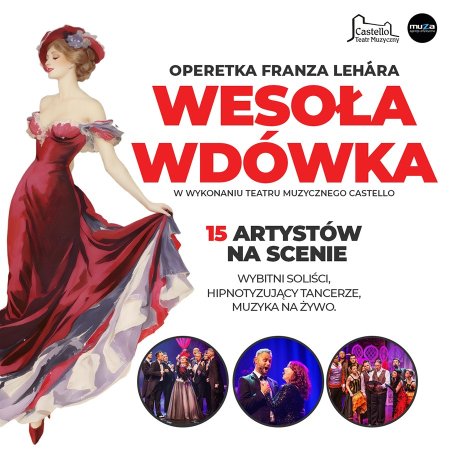 Wesoła Wdówka - Teatr Muzyczny Castello